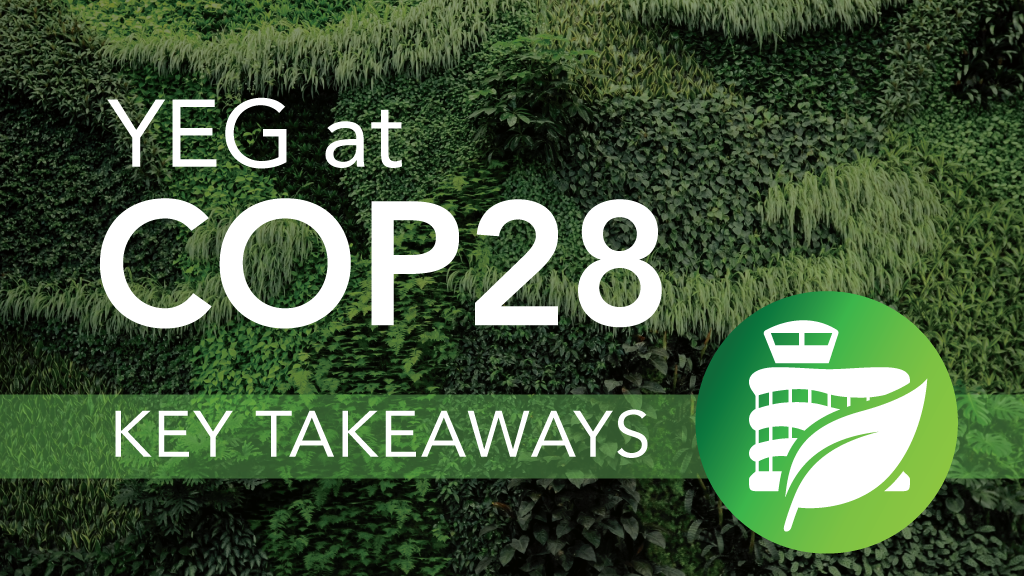 YEG at COP 28 Key Takeaways