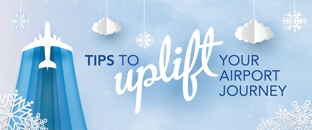 Light blue snowy background with the title text TIPS TO UPLIFT YOUR AIRPORT JOURNEY